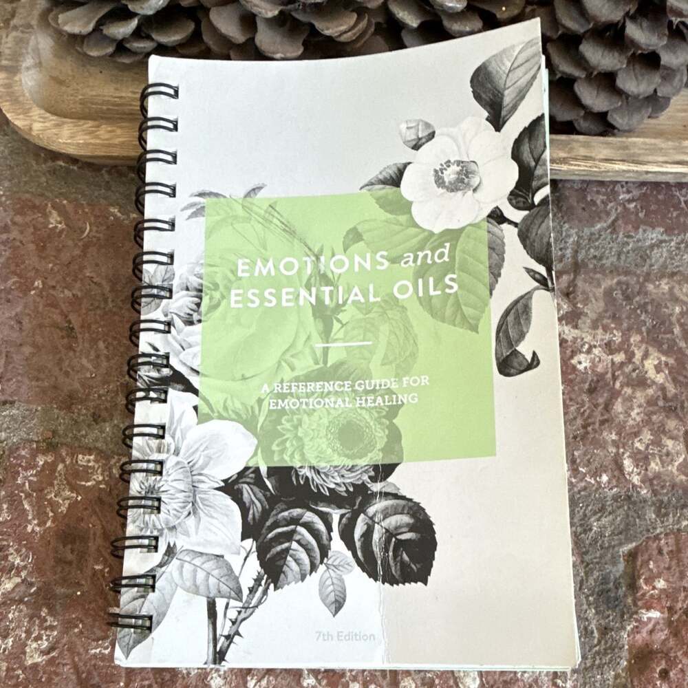 Emotions & Essential Oils Reference Guide 7th Ed 2018 Essential Emotions English